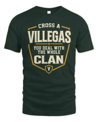 VILLEGAS NT1-K008 Cross A/An NAME, You Deal With the Whole Clan | Personalized Vintage T-Shirt - Unisex Standard T-Shirt - Forest Green