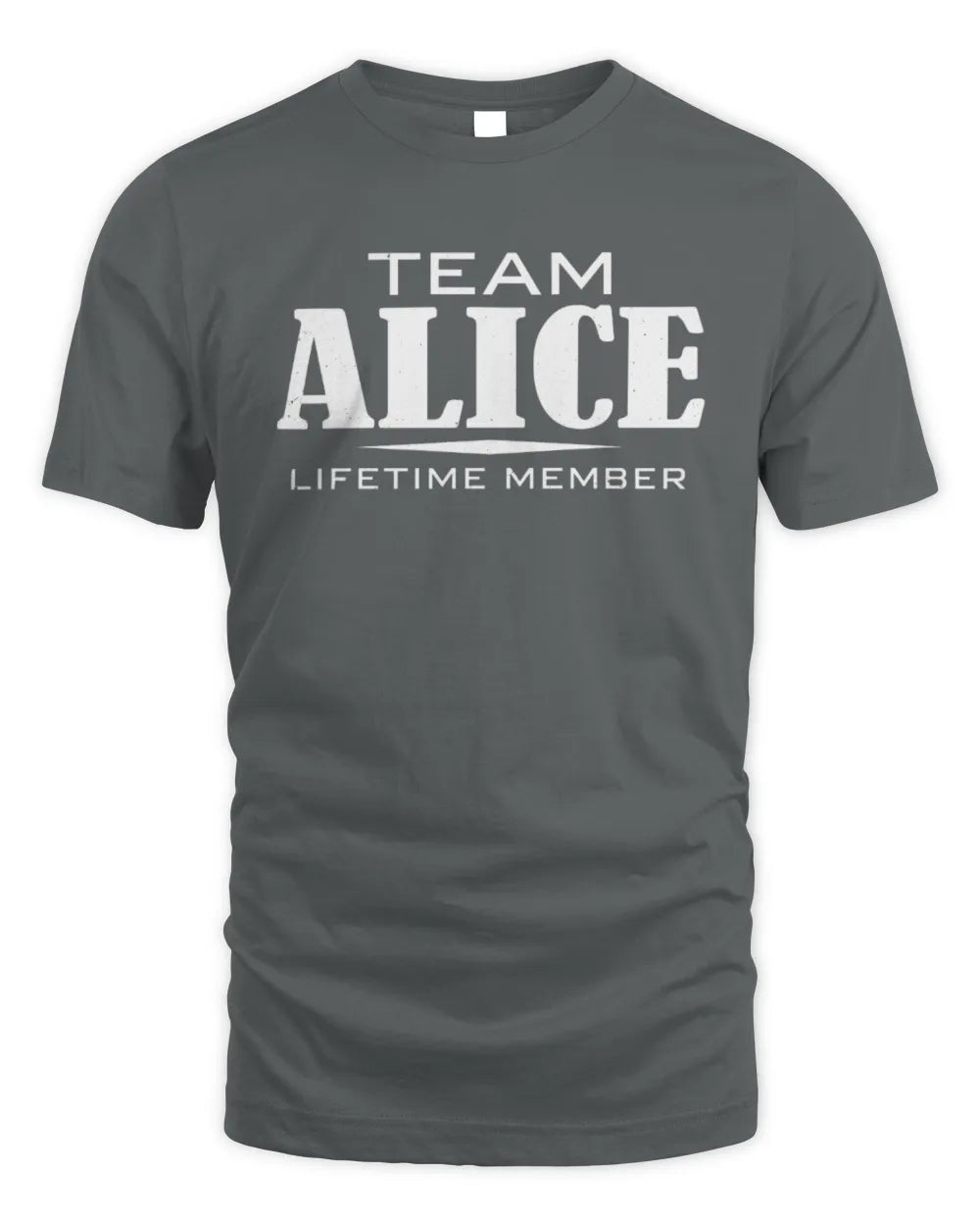 ALICE BL62-K4-128 - Personalized “Team NAME Lifetime Member” - Unisex Standard T-Shirt - Charcoal