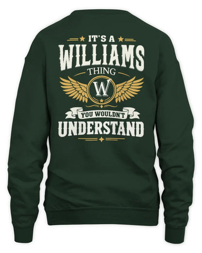 WILLIAMS KT06-M008 It’s a [NAME] Thing – You Wouldn’t Understand | Personalized Vintage T-Shirt - Unisex Sweatshirt - Forest Green