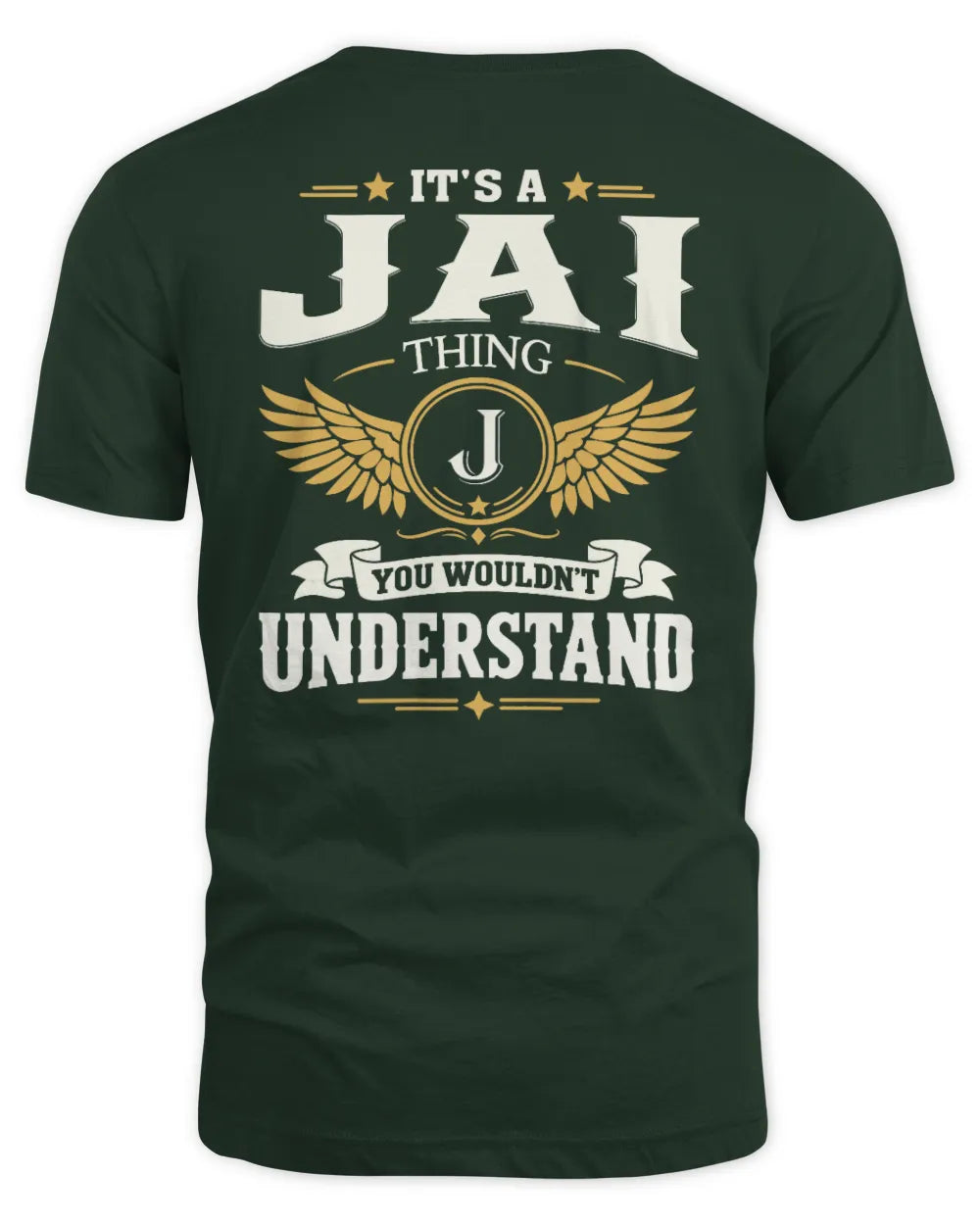JAI KT06-M008 It’s a [NAME] Thing – You Wouldn’t Understand | Personalized Vintage T-Shirt - Unisex Standard T-Shirt - Forest Green