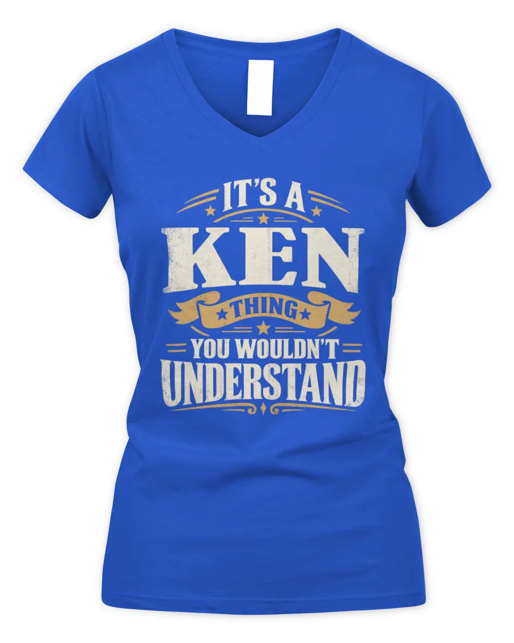 KEN P08 TH51 - Personalized “It’s a/an [NAME] Thing – You Wouldn’t Understand” Shirt - Women's V-Neck T-Shirt - Royal