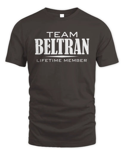 BELTRAN BL62-K4-128 - Personalized “Team NAME Lifetime Member” - Unisex Standard T-Shirt - Dark Chocolate