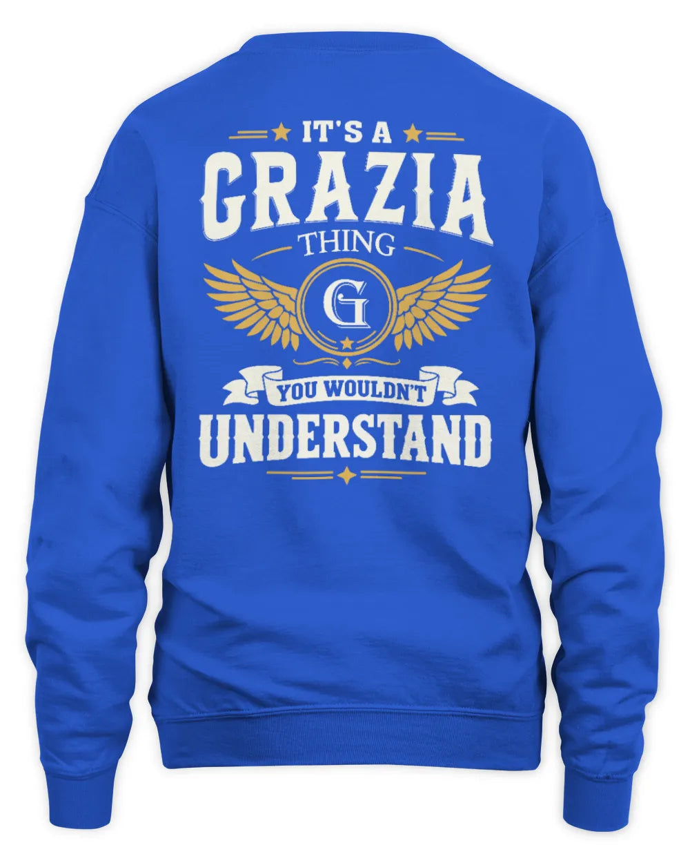 GRAZIA KT06-M008 It’s a [NAME] Thing – You Wouldn’t Understand | Personalized Vintage T-Shirt - Unisex Sweatshirt - Royal