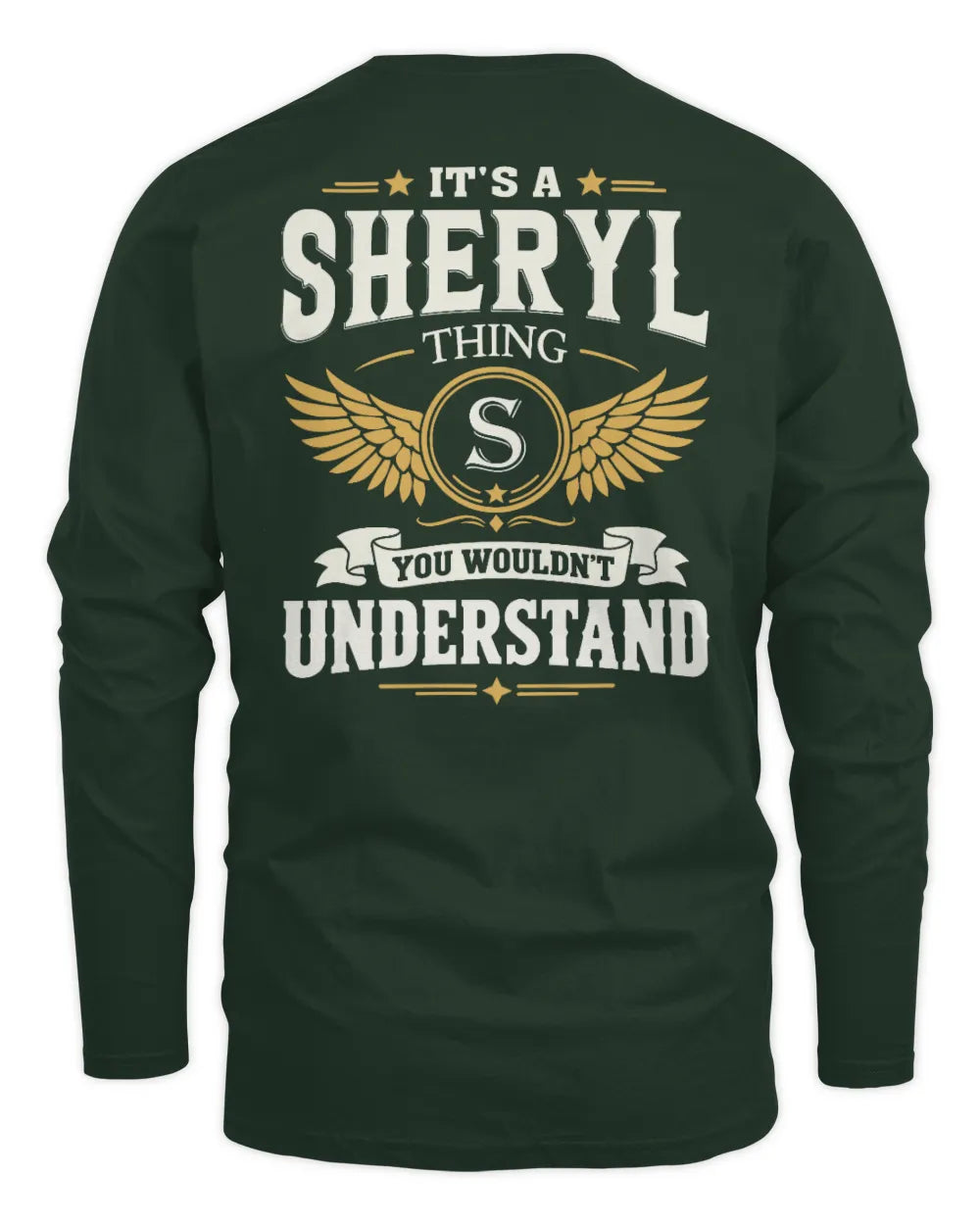 SHERYL KT06-M008 It’s a [NAME] Thing – You Wouldn’t Understand | Personalized Vintage T-Shirt - Men's Long Sleeved T-Shirt - Forest Green