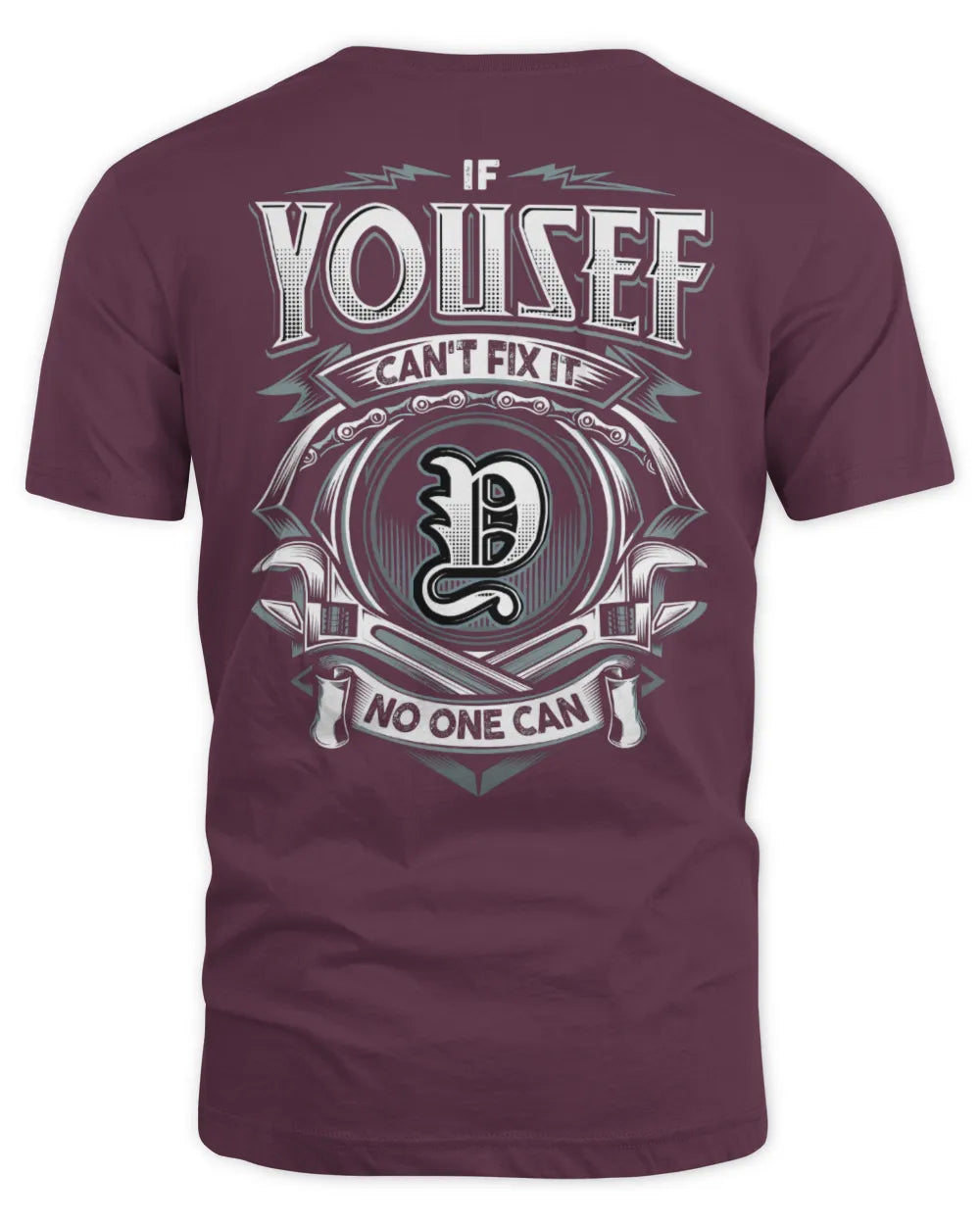 YOUSEF AP81-K4-626 - Personalized Ahmed Quote Apparel “If Ahmed Can't Fix It, No One Can” - Unisex Standard T-Shirt - Maroon