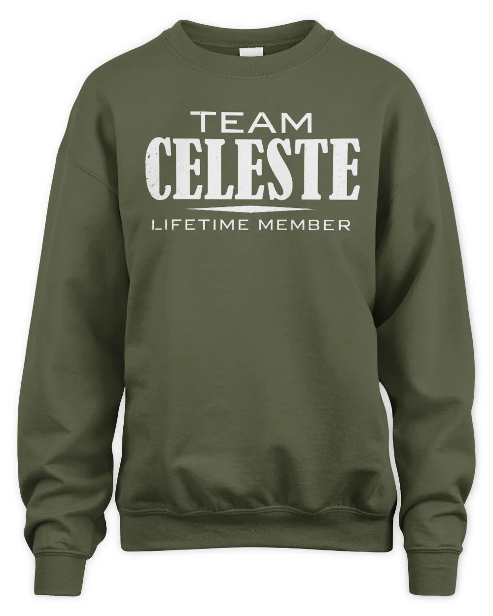 CELESTE BL62-K4-128 - Personalized “Team NAME Lifetime Member” - Unisex Sweatshirt - Military Green