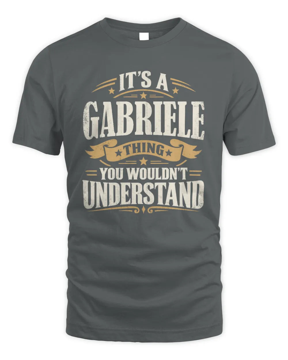 GABRIELE P08 TH51 - Personalized “It’s a/an [NAME] Thing – You Wouldn’t Understand” Shirt - Unisex Standard T-Shirt - Charcoal