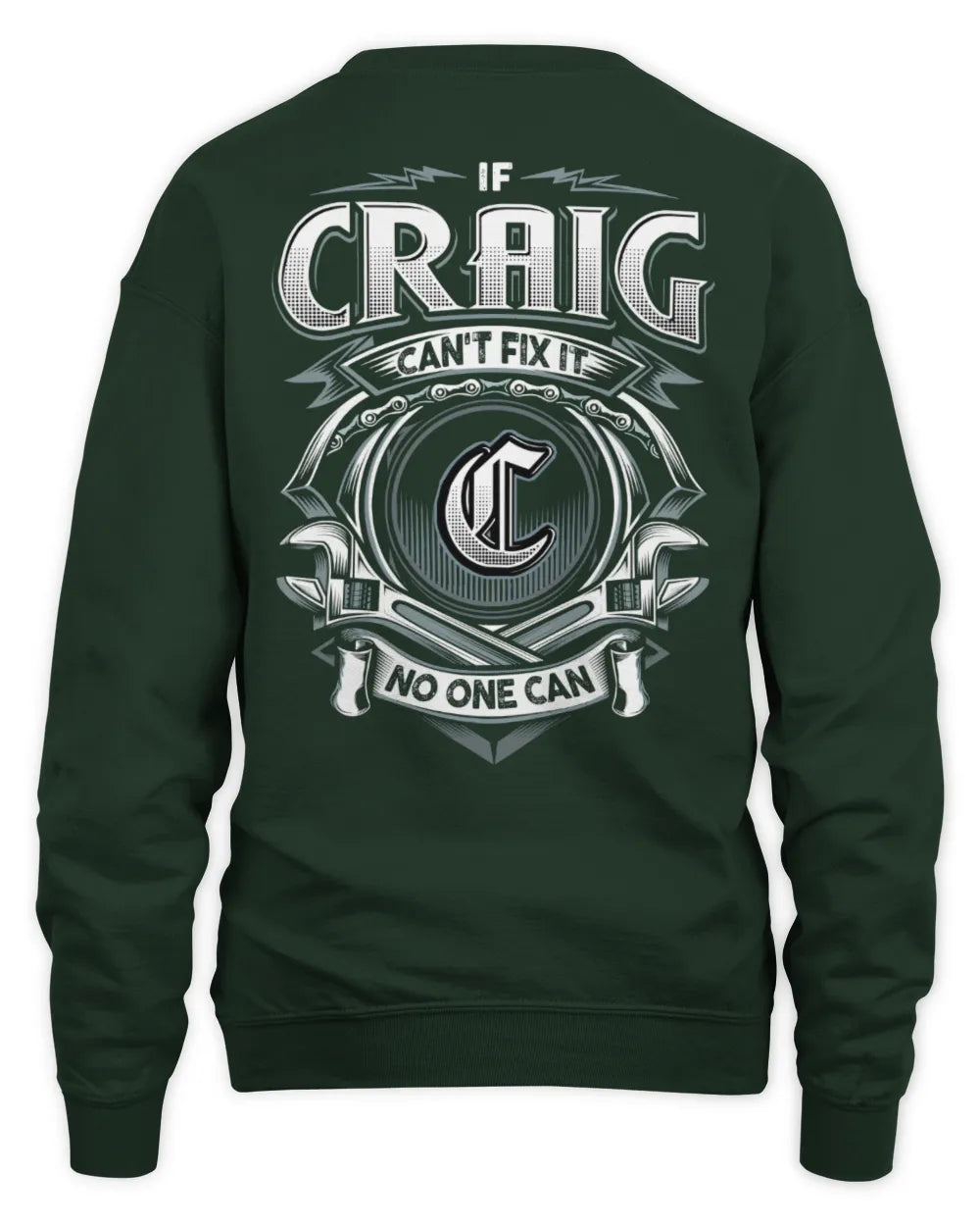 CRAIG AP81-K4-626 - Personalized Ahmed Quote Apparel “If Ahmed Can't Fix It, No One Can” - Unisex Sweatshirt - Forest Green