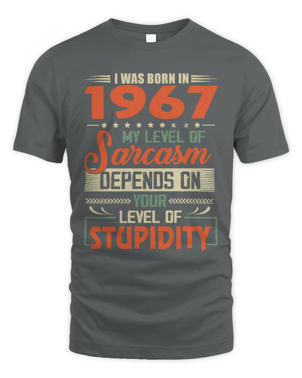 1967 HH89-K2 – Vintage Born to Be Sarcastic T-Shirt - Unisex Standard T-Shirt - Charcoal