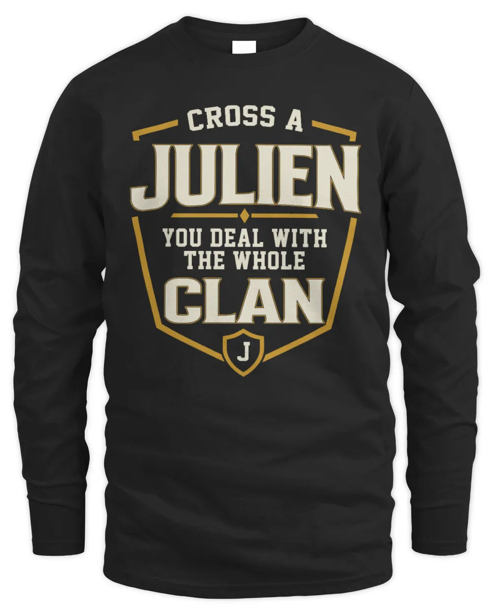 JULIEN NT1-K008 Cross A/An NAME, You Deal With the Whole Clan | Personalized Vintage T-Shirt - Men's Long Sleeved T-Shirt - Black
