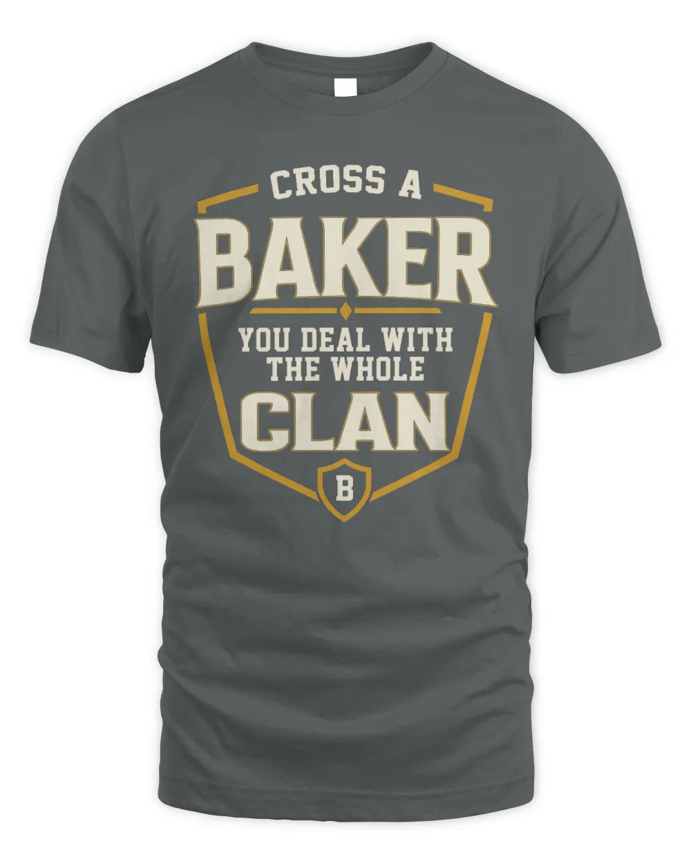 BAKER NT1-K008 Cross A/An NAME, You Deal With the Whole Clan | Personalized Vintage T-Shirt - Unisex Standard T-Shirt - Charcoal