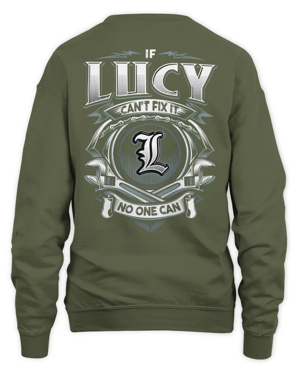 LUCY AP81-K4-626 - Personalized Ahmed Quote Apparel “If Ahmed Can't Fix It, No One Can” - Unisex Sweatshirt - Military Green