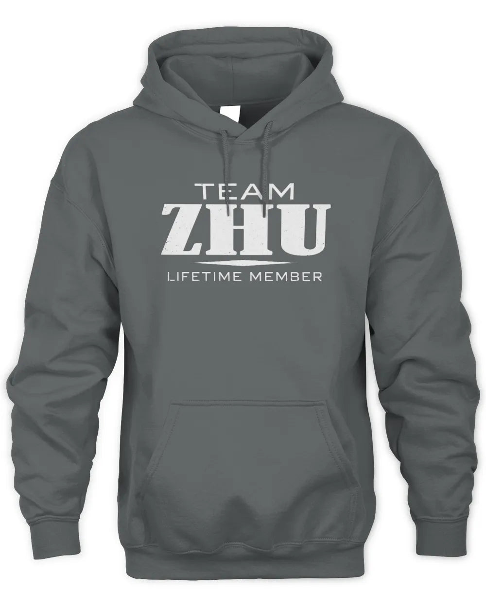 ZHU BL62-K4-128 - Personalized “Team NAME Lifetime Member” - Unisex Hoodie - Charcoal
