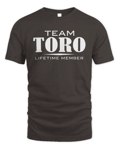 TORO BL62-K4-128 - Personalized “Team NAME Lifetime Member” - Unisex Standard T-Shirt - Dark Chocolate