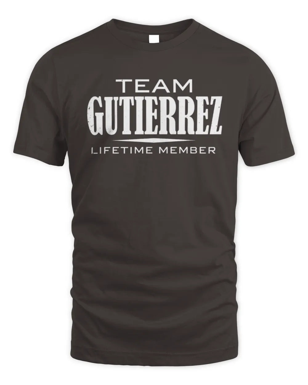 GUTIERREZ BL62-K4-128 - Personalized “Team NAME Lifetime Member” - Unisex Standard T-Shirt - Dark Chocolate
