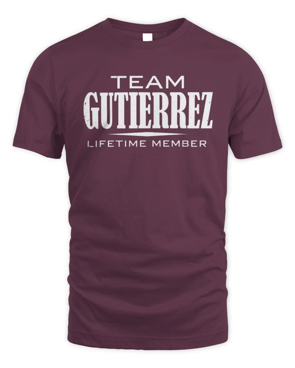 GUTIERREZ BL62-K4-128 - Personalized “Team NAME Lifetime Member” - Unisex Standard T-Shirt - Maroon