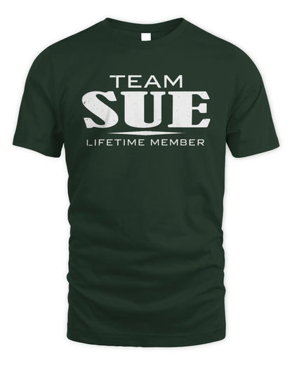 SUE BL62-K4-128 - Personalized “Team NAME Lifetime Member” - Unisex Standard T-Shirt - Forest Green