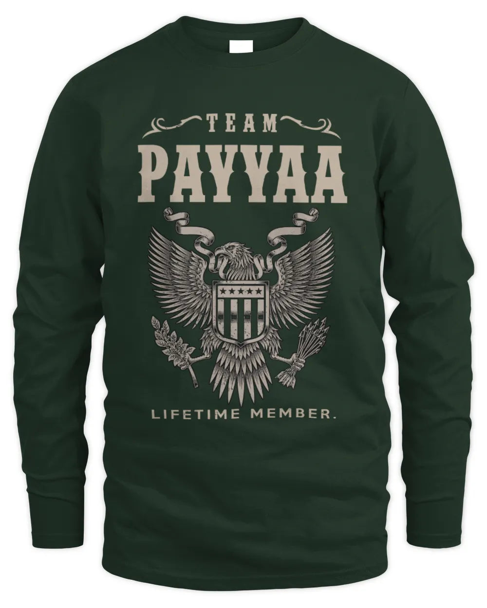 PAYYAA TP06-K82 – Personalized Classic Style Apparel “Team NAME Lifetime Member” - Men's Long Sleeved T-Shirt - Forest Green