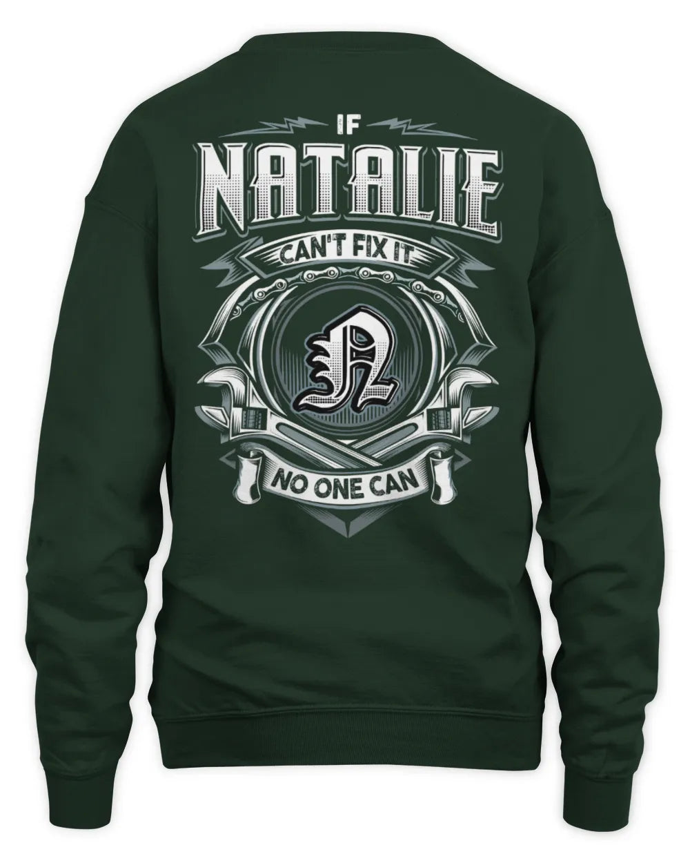 NATALIE AP81-K4-626 - Personalized Ahmed Quote Apparel “If Ahmed Can't Fix It, No One Can” - Unisex Sweatshirt - Forest Green