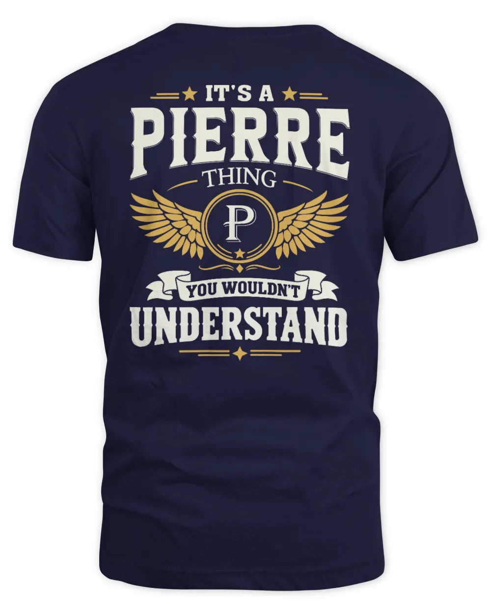 PIERRE KT06-M008 It’s a [NAME] Thing – You Wouldn’t Understand | Personalized Vintage T-Shirt - Unisex Standard T-Shirt - Navy