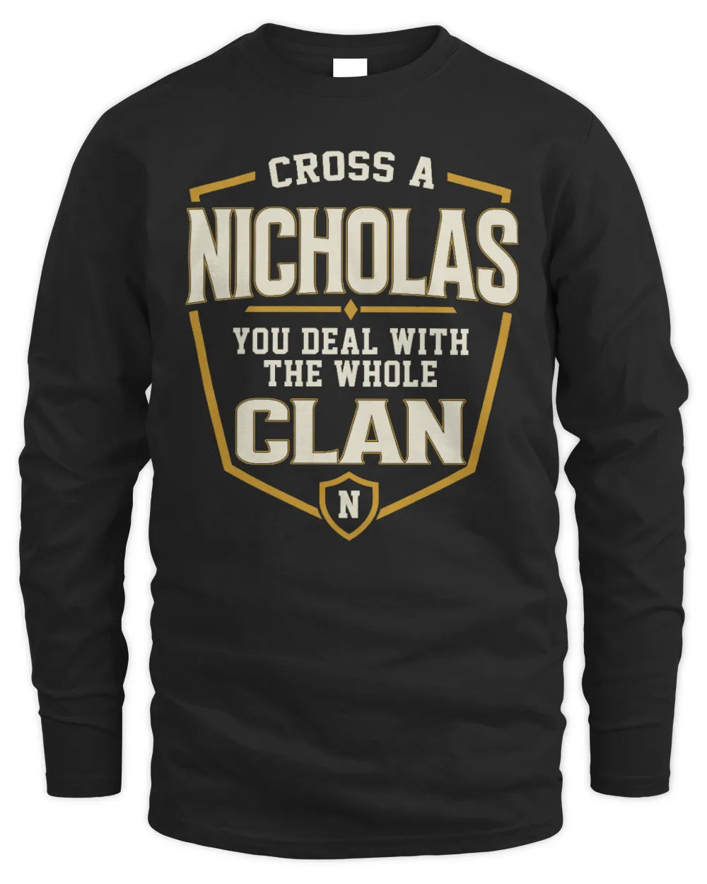NICHOLAS NT1-K008 Cross A/An NAME, You Deal With the Whole Clan | Personalized Vintage T-Shirt - Men's Long Sleeved T-Shirt - Black