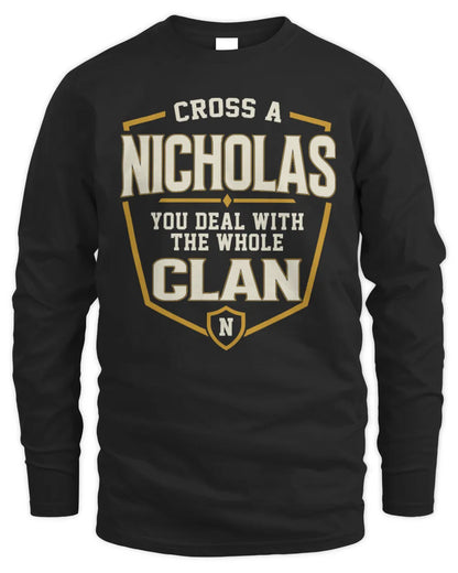 NICHOLAS NT1-K008 Cross A/An NAME, You Deal With the Whole Clan | Personalized Vintage T-Shirt - Men's Long Sleeved T-Shirt - Black