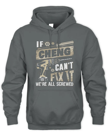 CHENG TX03 P02 - Personalized Handyman Mechanic Shirt “If NAME Can’t Fix It, We’re All Screwed” - Unisex Hoodie - Charcoal
