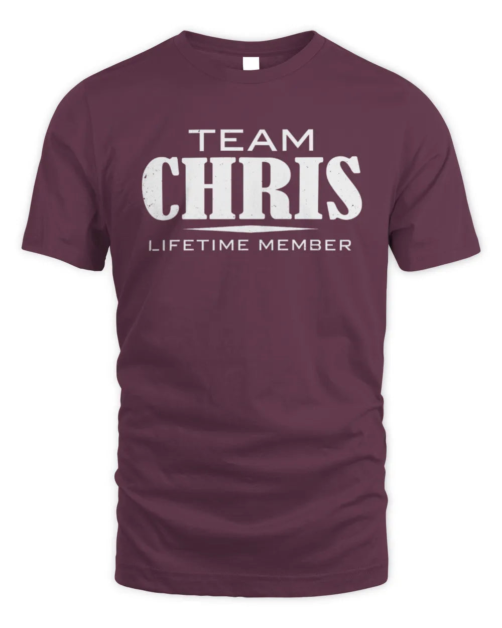 CHRIS BL62-K4-128 - Personalized “Team NAME Lifetime Member” - Unisex Standard T-Shirt - Maroon