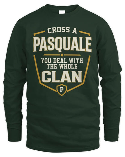 SOFIA NT1-K008 Cross A/An NAME, You Deal With the Whole Clan | Personalized Vintage T-Shirt - Men's Long Sleeved T-Shirt - Forest Green