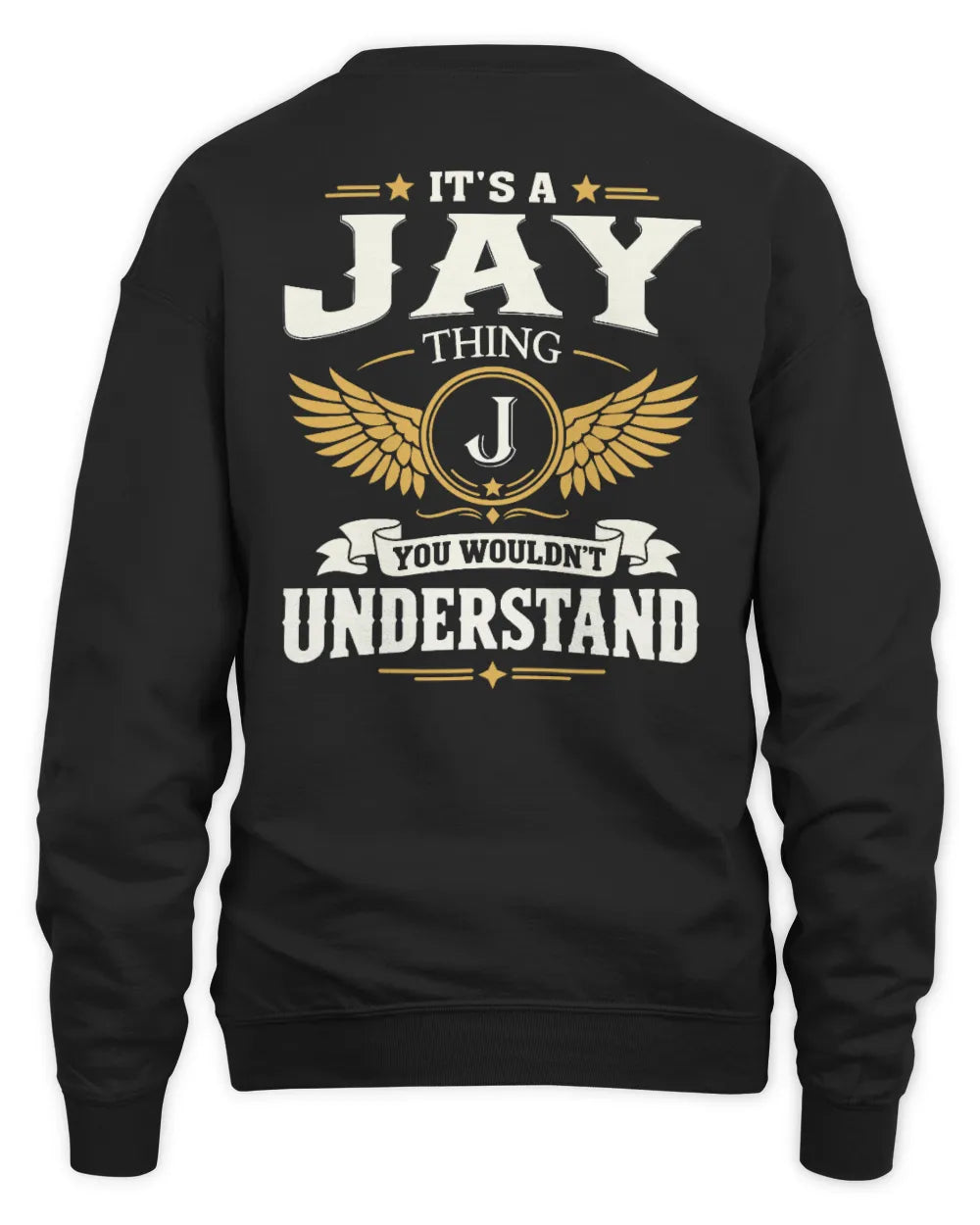 JAY KT06-M008 It’s a [NAME] Thing – You Wouldn’t Understand | Personalized Vintage T-Shirt - Unisex Sweatshirt - Black