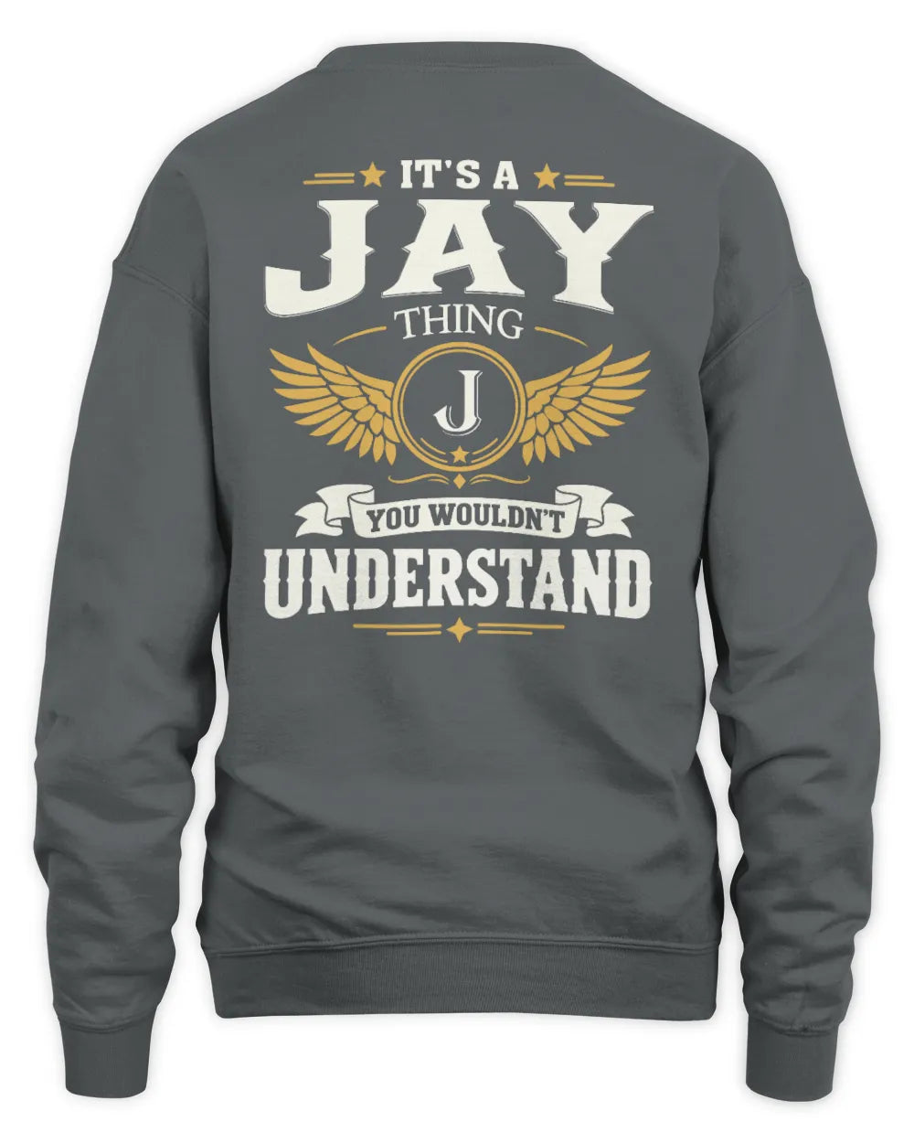 JAY KT06-M008 It’s a [NAME] Thing – You Wouldn’t Understand | Personalized Vintage T-Shirt - Unisex Sweatshirt - Charcoal