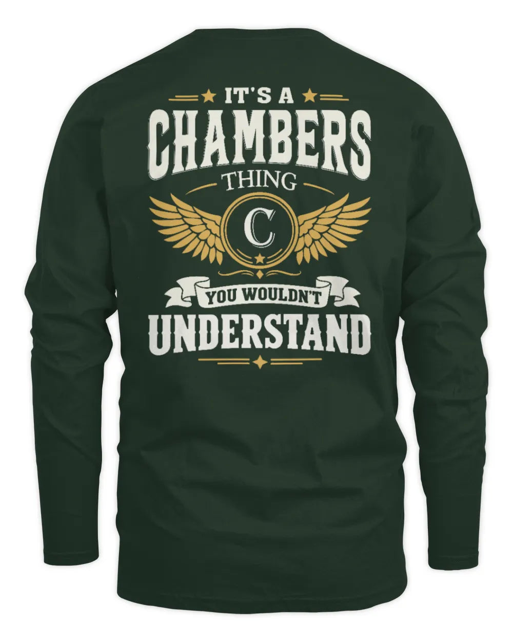 CHAMBERS KT06-M008 It’s a [NAME] Thing – You Wouldn’t Understand | Personalized Vintage T-Shirt - Men's Long Sleeved T-Shirt - Forest Green