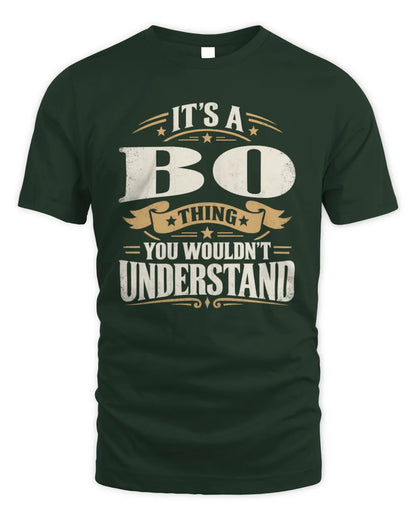 BO P08 TH51 - Personalized “It’s a/an [NAME] Thing – You Wouldn’t Understand” Shirt - Unisex Standard T-Shirt - Forest Green