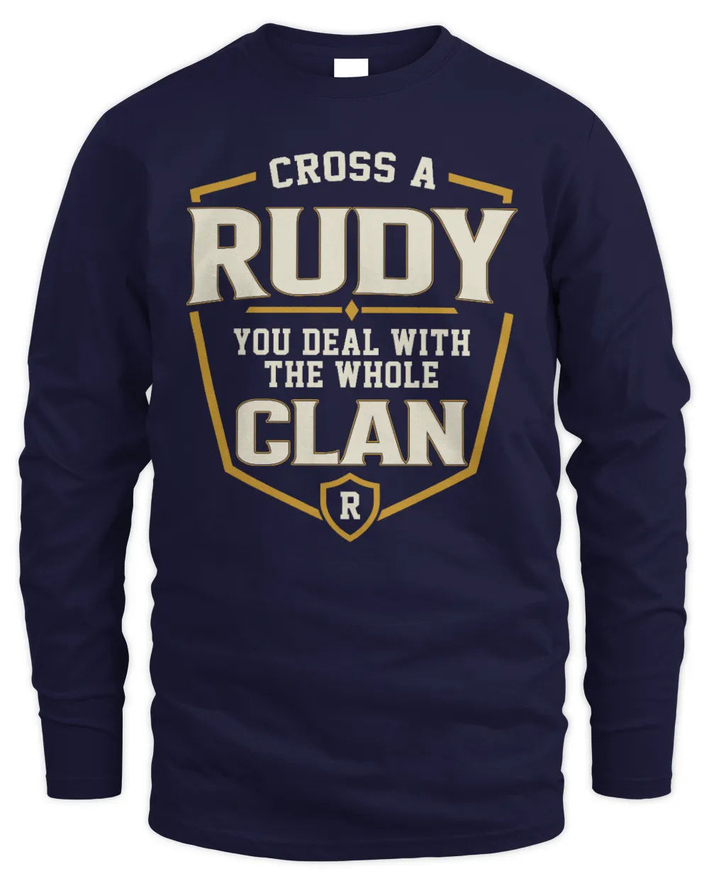 RUDY NT1-K008 Cross A/An NAME, You Deal With the Whole Clan | Personalized Vintage T-Shirt - Men's Long Sleeved T-Shirt - Navy