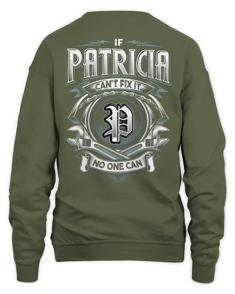PATRICIA AP81-K4-626 - Personalized Ahmed Quote Apparel “If Ahmed Can't Fix It, No One Can” - Unisex Sweatshirt - Military Green