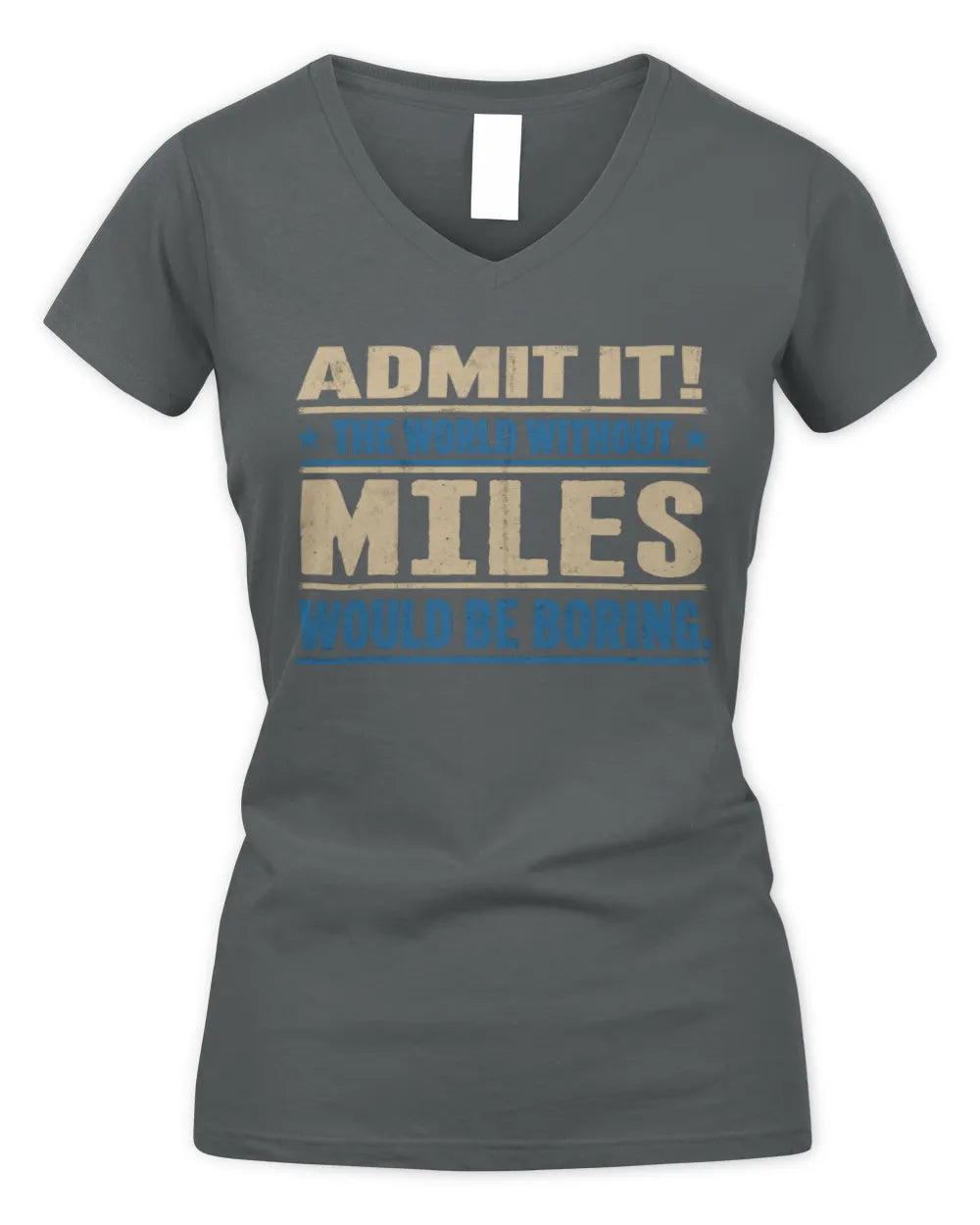 MILES TP68-K2-968 – Personalized Funny Quote Apparel “The World Without NAME Would Be Boring” - Women's V-Neck T-Shirt - Charcoal