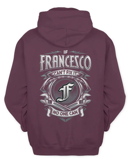 FRANCESCO AP81-K4-626 - Personalized Ahmed Quote Apparel “If Ahmed Can't Fix It, No One Can” - Unisex Hoodie - Maroon