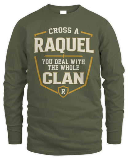 RAQUEL NT1-K008 Cross A/An NAME, You Deal With the Whole Clan | Personalized Vintage T-Shirt - Men's Long Sleeved T-Shirt - Military Green