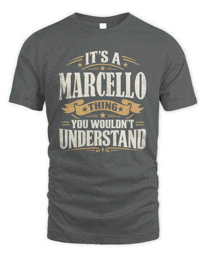 MARCELLO P08 TH51 - Personalized “It’s a/an [NAME] Thing – You Wouldn’t Understand” Shirt - Unisex Standard T-Shirt - Charcoal