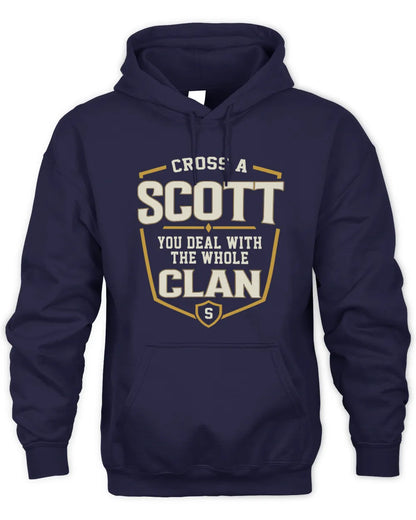 SCOTT NT1-K008 Cross A/An NAME, You Deal With the Whole Clan | Personalized Vintage T-Shirt - Unisex Hoodie - Navy