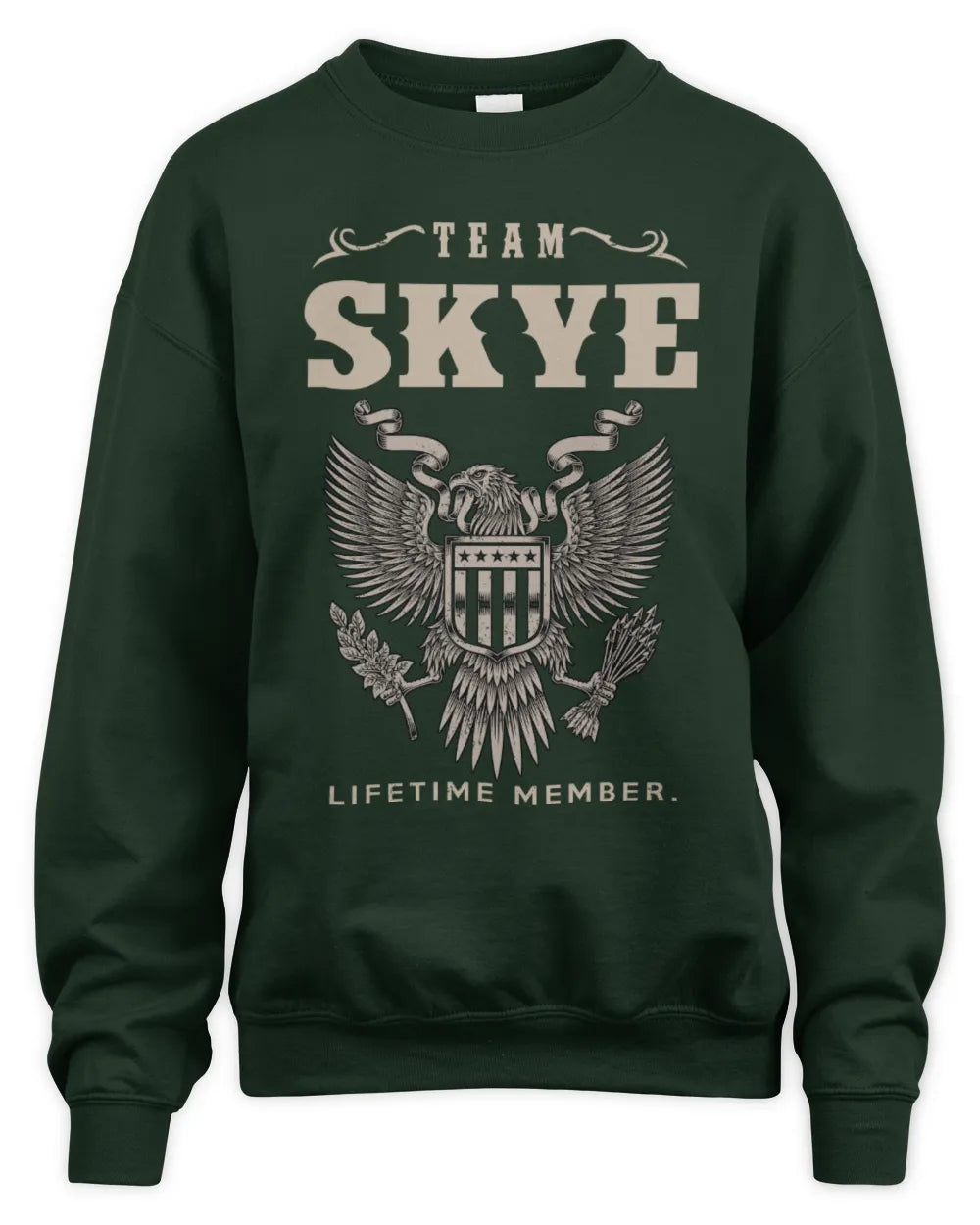 SKYE TP06-K82 – Personalized Classic Style Apparel “Team NAME Lifetime Member” - Unisex Sweatshirt - Forest Green