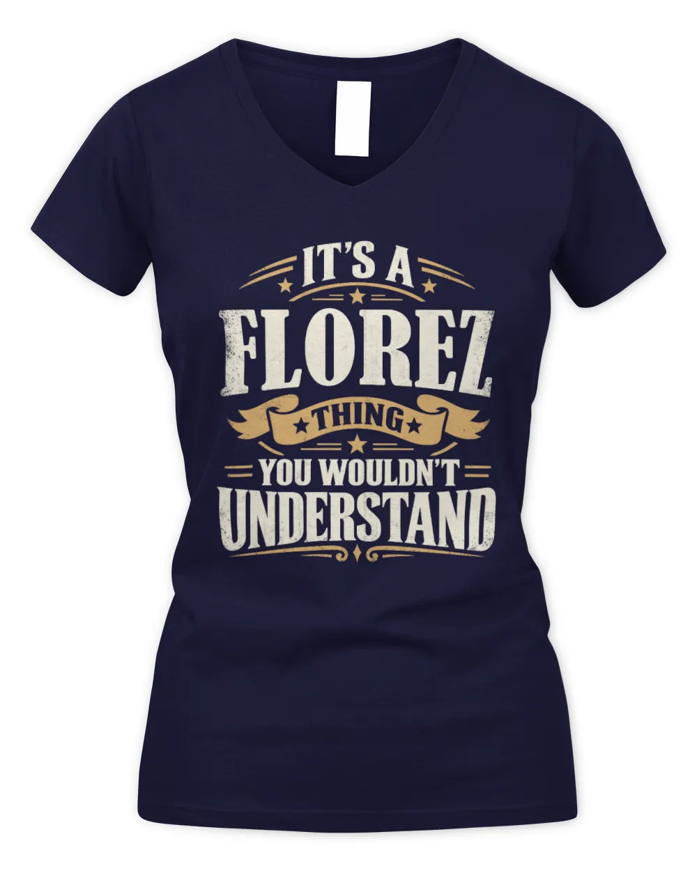 FLOREZ P08 TH51 - Personalized “It’s a/an [NAME] Thing – You Wouldn’t Understand” Shirt - Women's V-Neck T-Shirt - Navy