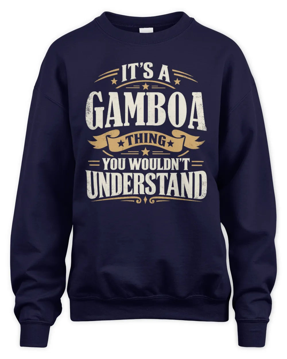 GAMBOA P08 TH51 - Personalized “It’s a/an [NAME] Thing – You Wouldn’t Understand” Shirt - Unisex Sweatshirt - Navy
