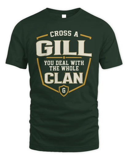 GILL NT1-K008 Cross A/An NAME, You Deal With the Whole Clan | Personalized Vintage T-Shirt - Unisex Standard T-Shirt - Forest Green