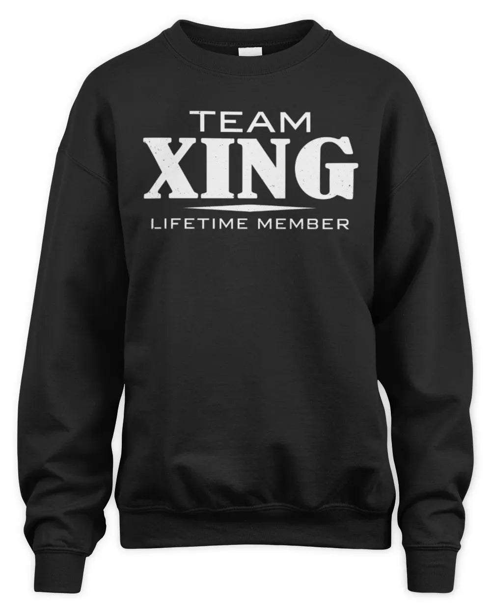 XING BL62-K4-128 - Personalized “Team NAME Lifetime Member” - Unisex Sweatshirt - Black