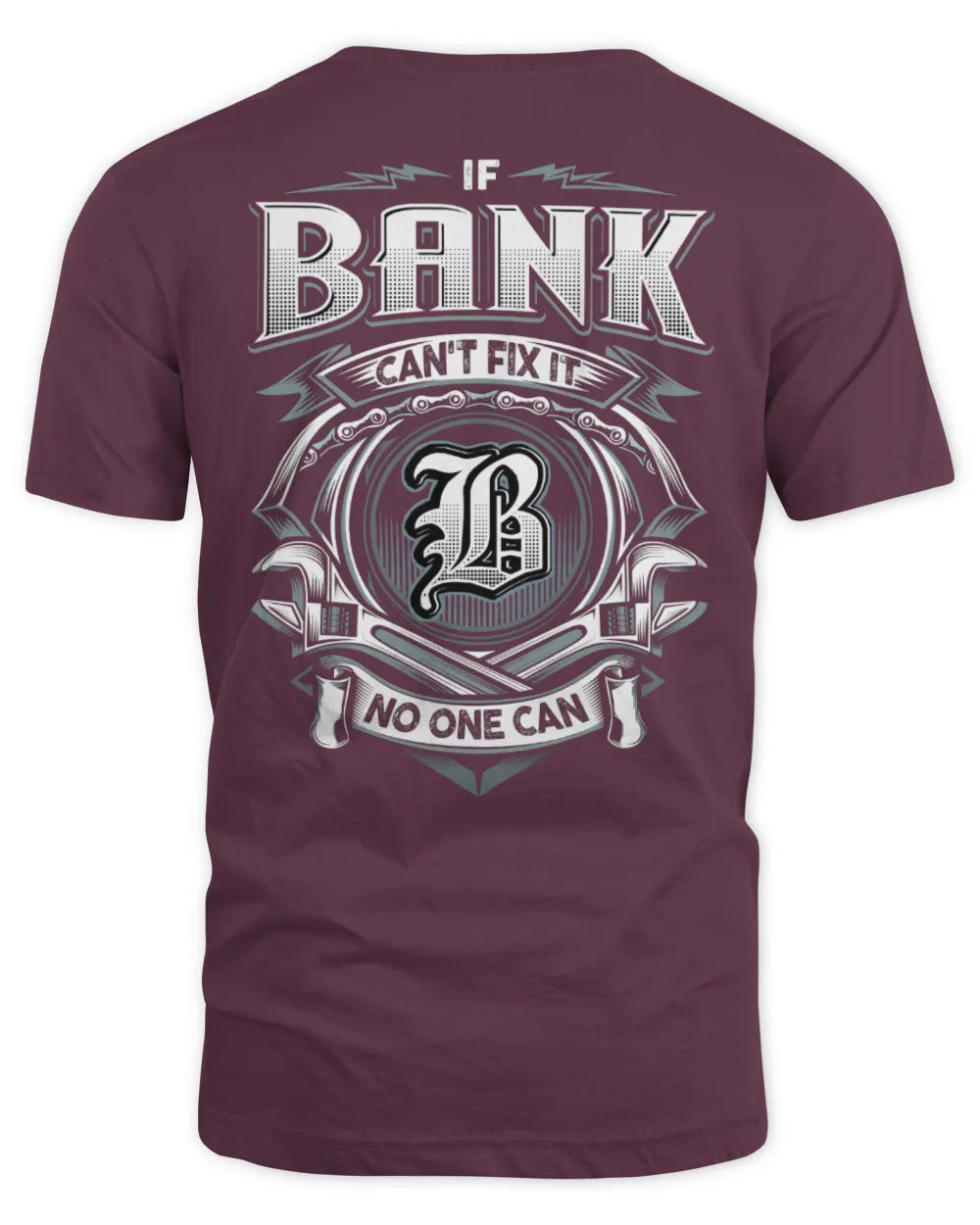 BANK AP81-K4-626 - Personalized Ahmed Quote Apparel “If Ahmed Can't Fix It, No One Can” - Unisex Standard T-Shirt - Maroon