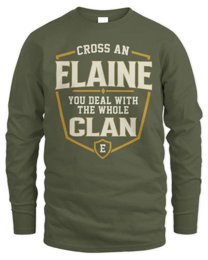 ELAINE NT1-K008 Cross A/An NAME, You Deal With the Whole Clan | Personalized Vintage T-Shirt - Men's Long Sleeved T-Shirt - Military Green