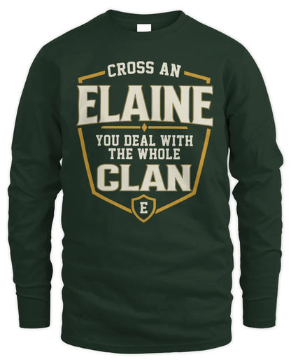 ELAINE NT1-K008 Cross A/An NAME, You Deal With the Whole Clan | Personalized Vintage T-Shirt - Men's Long Sleeved T-Shirt - Forest Green