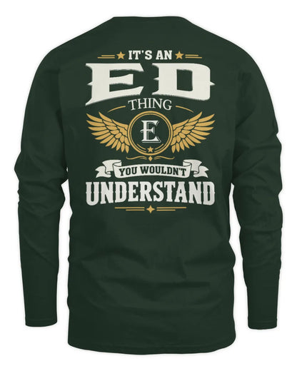 ED KT06-M008 It’s a [NAME] Thing – You Wouldn’t Understand | Personalized Vintage T-Shirt - Men's Long Sleeved T-Shirt - Forest Green