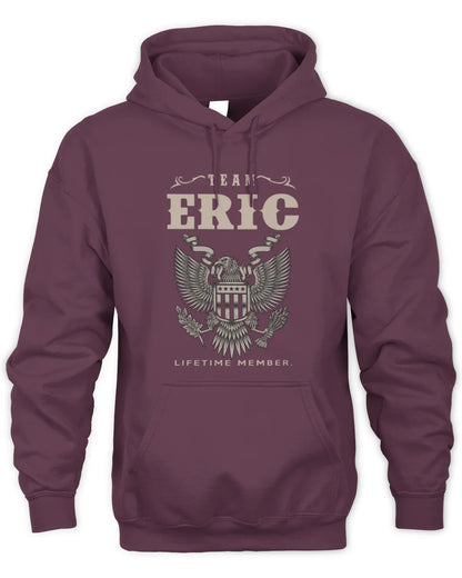 ERIC TP06-K82 – Personalized Classic Style Apparel “Team NAME Lifetime Member” - Unisex Hoodie - Maroon